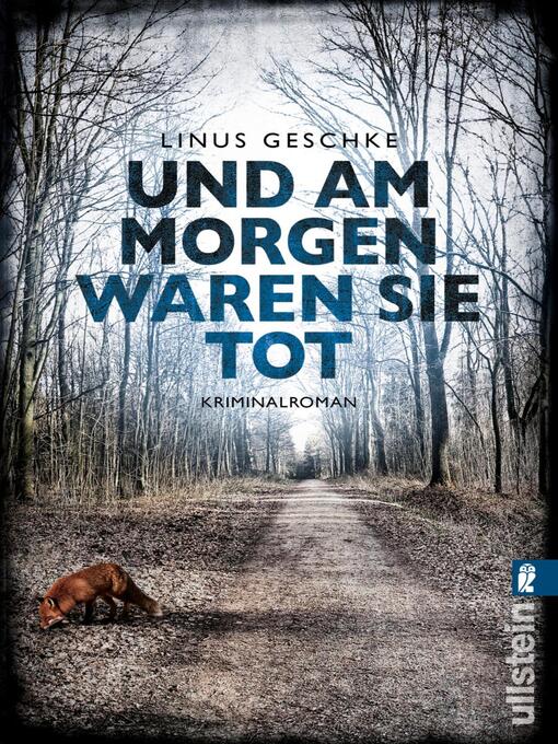 Title details for Und am Morgen waren sie tot by Linus Geschke - Available